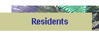 Residents